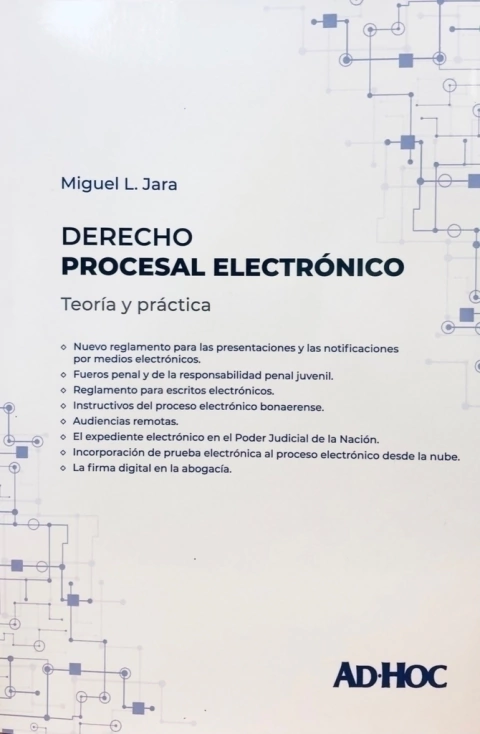 DERECHO PROCESAL ELECTRÓNICO JARA, Miguel L.