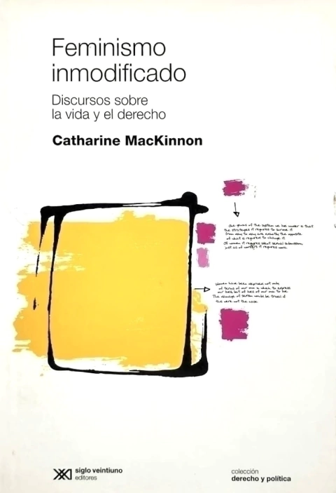 feminismo inmodificado Catharine MacKinnon