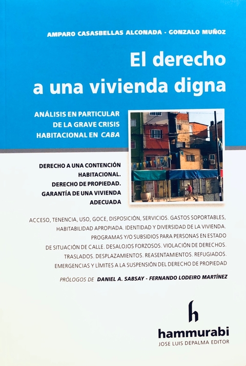 El derecho a una vivienda digna Casasbellas Alconada -