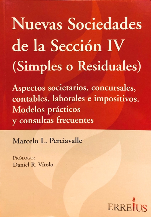 NUEVAS SOCIEDADES DE LA SECCIÓN IV (SIMPLES O RESIDUALES) Autor: Perciavalle, M