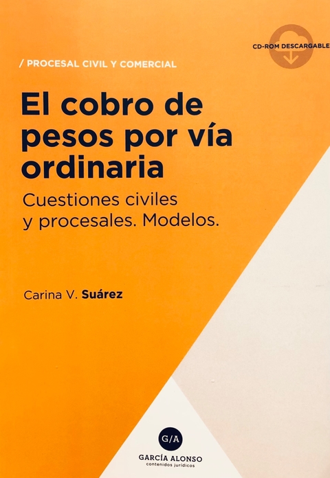 El cobro de pesos por vía ordinaria 2021 Autor Suárez, Carina V.