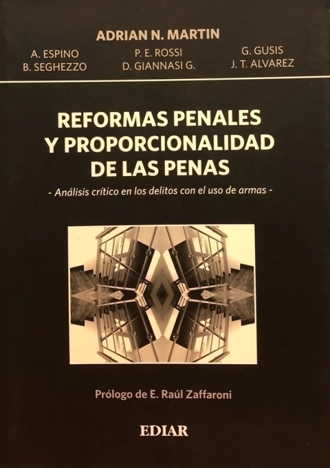 Reforma Penales y Proporcionalidad de las Penas Autor: Martin, Adrian