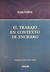 El trabajo en contexto de encierro - Porta, Elsa