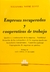 Empresas recuperadas y cooperativas de trabajo TEVEZ, Alejandra N. (Autor)