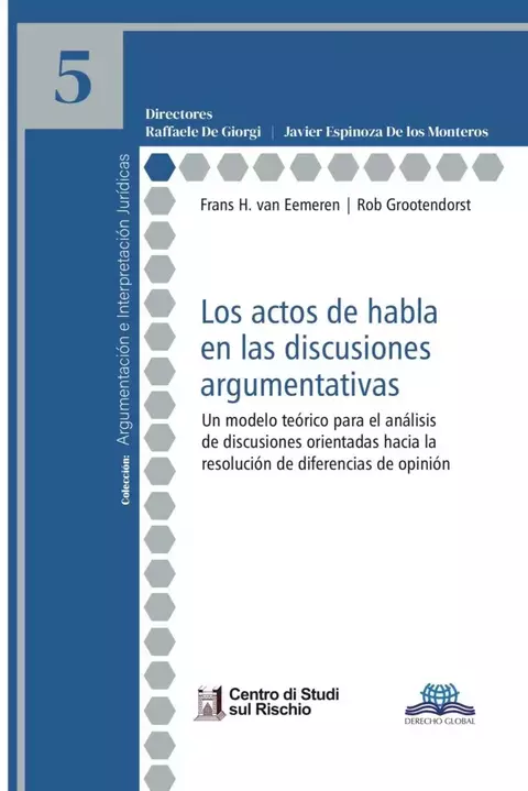 Los actos de habla en las discusiones argumentativas. Frans van Eemeren - comprar online