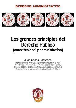 Los grandes principios del Derecho Público Cassagne, J C