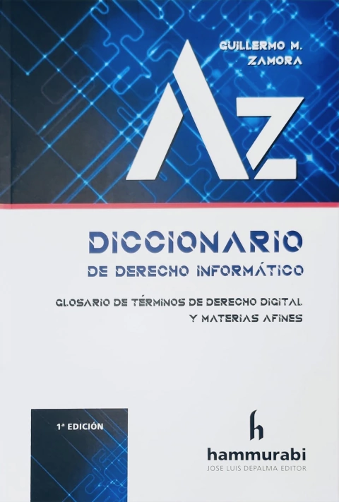 Diccionario de derecho informático - Zamora
