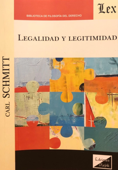 LEGALIDAD Y LEGITIMIDAD Autor : Schmitt - Carl -
