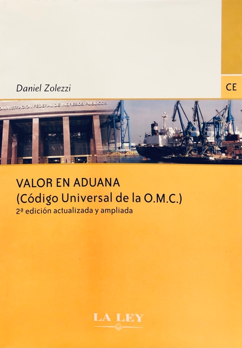 Valor en aduana 2da edición Autor Daniel Zolezzi