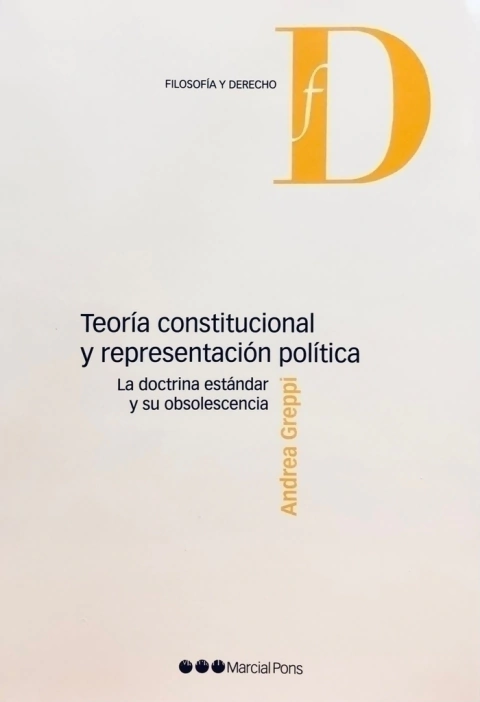 Teoría constitucional y representación política Greppi, Andrea