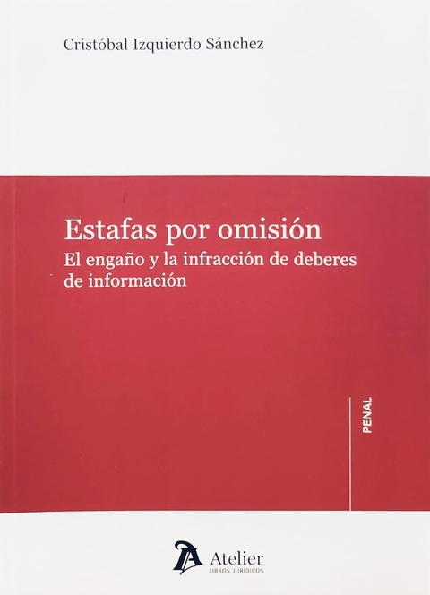 Estafas por omisión Cristóbal Izquierdo Sánchez