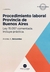Procedimiento laboral Provincia de Buenos Aires (ley 15.057) Autor Gelsomino, Andrés A.