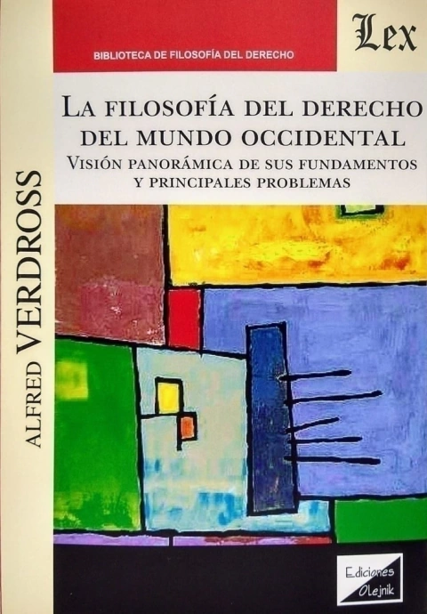 FILOSOFIA DEL DERECHO DEL MUNDO OCCIDENTAL. VISION PANORAMICA DE SUS FUNDAMENTOS Y PRINCIP Autor : Verdross - Alfred -