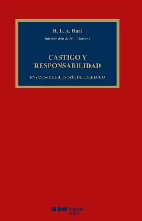 Castigo y responsabilidad Ensayos de filosofía del derecho Hart, H. L. A.