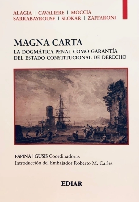 Magna carta - Alagia, Cavaliere, Moccia, Sarrabayrouse, Slokar, Zaffaroni