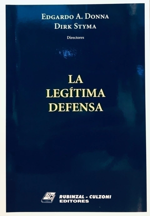 La legítima defensa Donna, Edgardo Alberto (Directores) / Styma, Dirk (Directores)