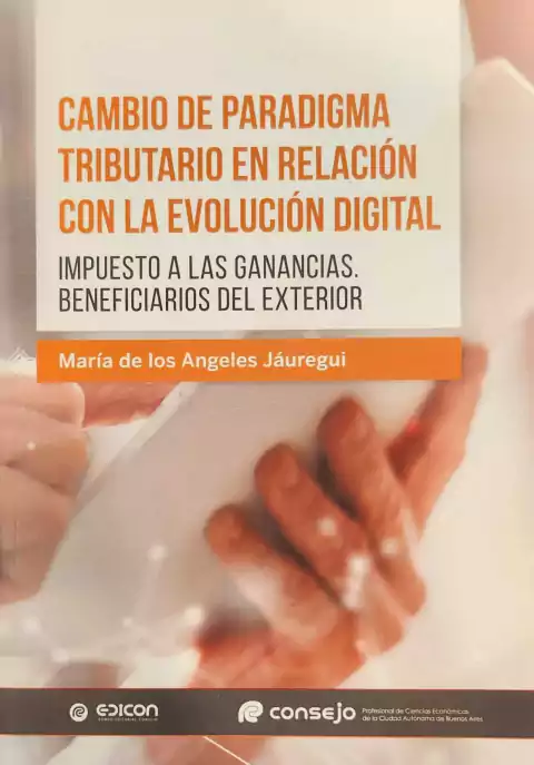 Cambio de paradigma tributario en relación con la evolución digital Jauregui