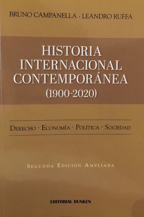 Historia internacional contemporánea (1900 - 2020). Campanella Bruno