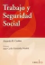 Trabajo y Seguridad Social Autora: Caubet, Amanda Beatriz