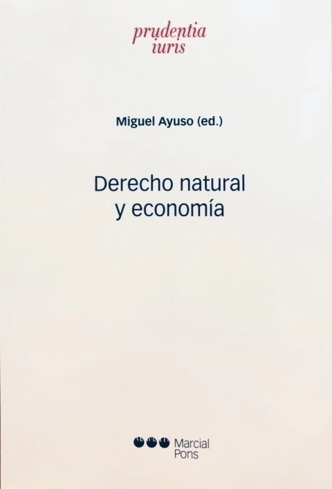 Derecho natural y economía Editor/a Ayuso, Miguel