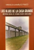 Los hijos de la casa grande - González Prado, M