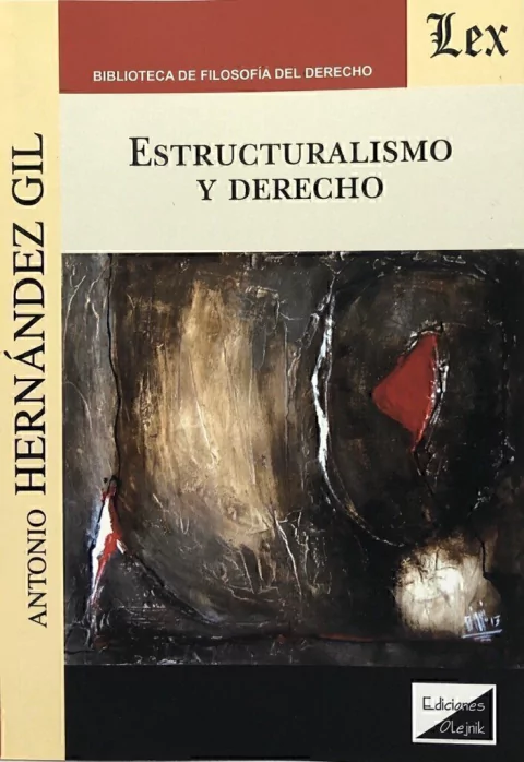 Estructuralismo y Derecho Hernández Gil, Antonio