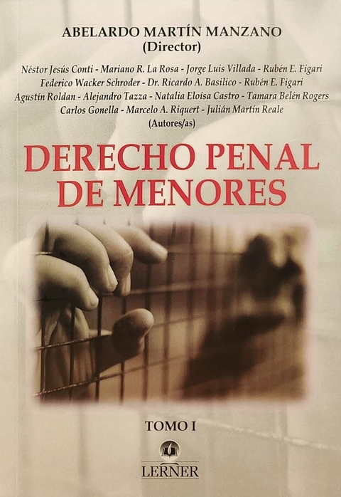 DERECHO PENAL DE MENORES Autor/es: MANZANO MARTIN ABELARDO