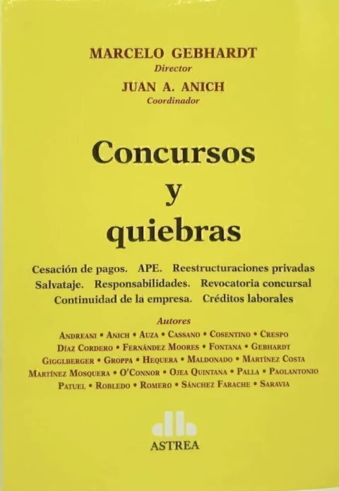 Concursos y quiebras GEBHARDT, Marcelo (Director) - ANICH, Juan A. (Coordinador)