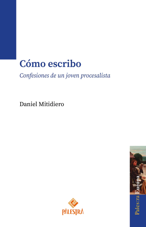 Cómo escribo Autor: Daniel Mitidiero (Brasil)