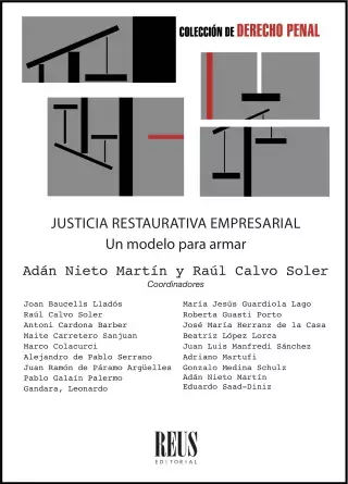 Justicia restaurativa empresarial .Calvo Soler, Raúl - Nieto Martín, Adán -