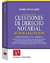 Cuestiones de Derecho Notarial. Reformas Civiles y Notariales. CCCN SIERZ, SUSANA VIOLETA. PRÓLOGO DE ELEONORA R. CASABÉ.
