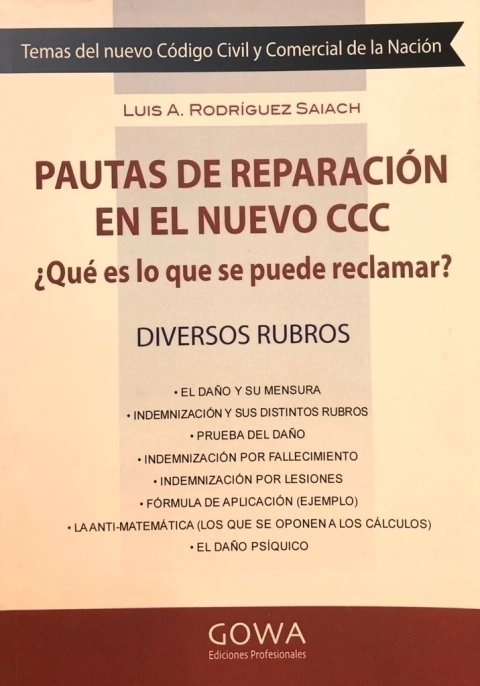 PAUTAS DE REPARACIÓN EN EL NUEVO C.C.C. LUIS A. RODRÍGUEZ SAIACH