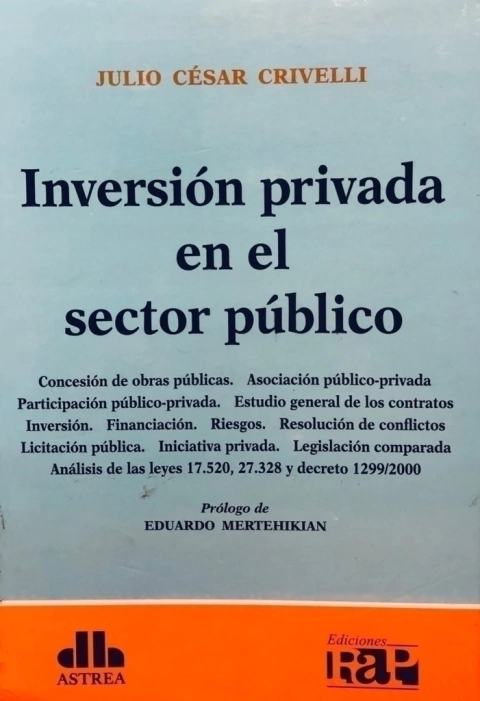 Inversión privada en el sector público CRIVELLI, JULIO C. (Autor)