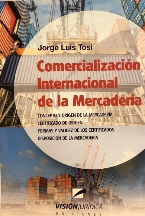 Comercialización internacional de la mercadería Tosi, J