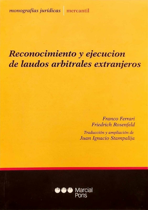 RECONOCIMIENTO Y EJECUCIÓN DE LAUDOS ARBITRALES EXTRANJEROS Ferrari, F