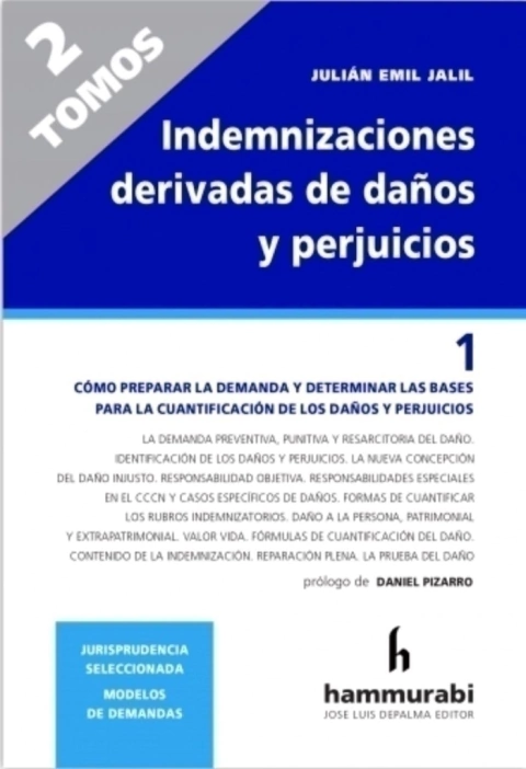 Indemnizaciones derivadas de danos y perjuicios Autor: JALIL JULIAN EMIL