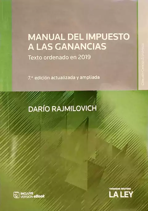 MANUAL DEL IMPUESTO A LAS GANANCIAS Autor: DARÍO RAJMILOVICH