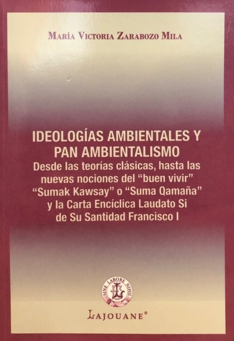 Ideologías ambientales y pan ambientalismo - Zarabozo Mila, MV