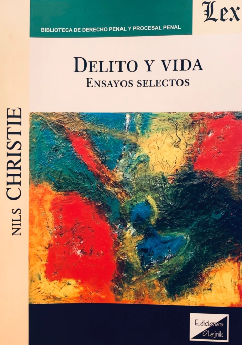 DELITO Y VIDA. ENSAYOS SELECTOS Autor : Christie - Nils -