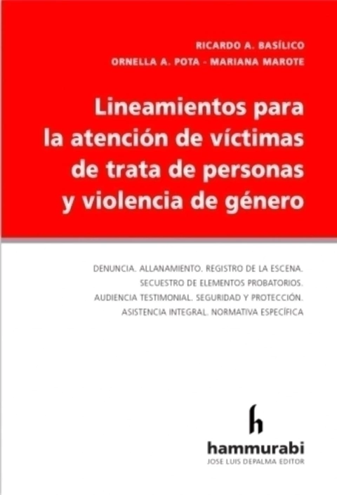 Trata de personas y violencia de genero Autor: BASMLICO RICARDO, POTA ORNELLA A., MAROTE MARIANA