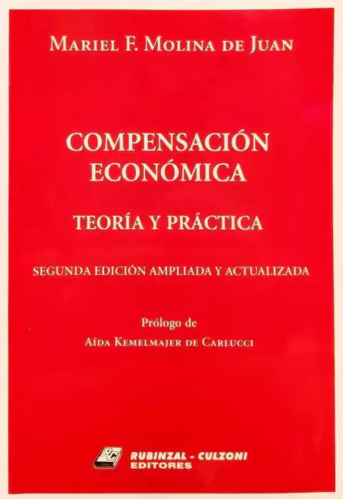 Compensación económica Teoría y práctica .2ª edición Molina de Juan, Mariel F.