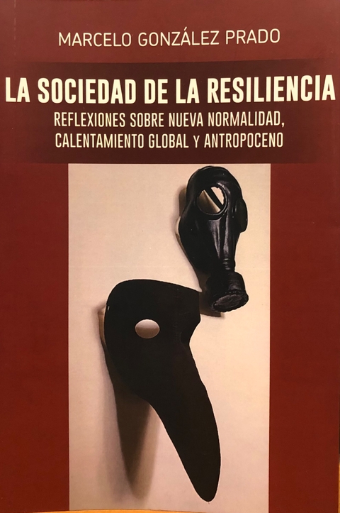 La sociedad de la resiliencia - Gonzalez Prado, M