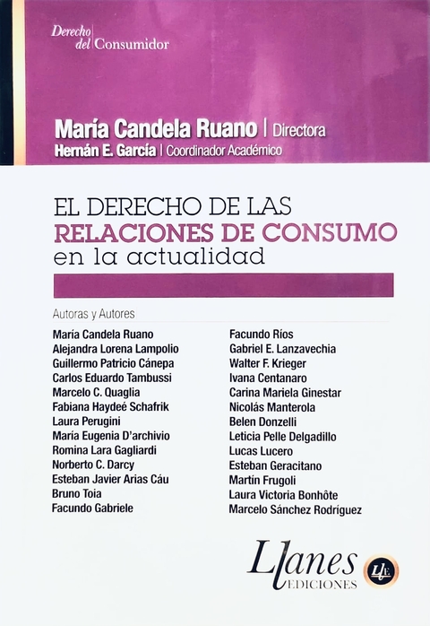 El Derecho de las Relaciones de Consumo en la Actualidad Maria Candela Ruano