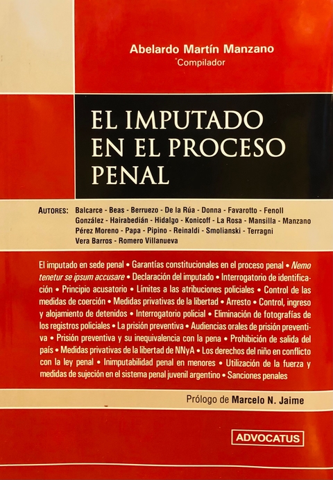 El Imputado en el Proceso Penal AUTOR: Manzano Abelardo Martin (compilador)