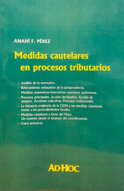 MEDIDAS CAUTELARES EN PROCESOS TRIBUTARIOS. PÉREZ, Anahí F.