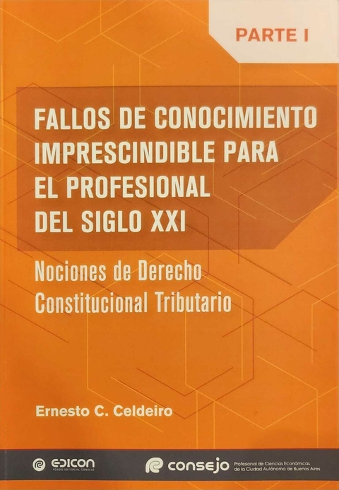 FALLOS DE CONOCIMIENTO IMPRESCINDIBLE PARA EL PROFESIONAL DEL SIGLO XXI PARTE I Ernesto Celdeiro