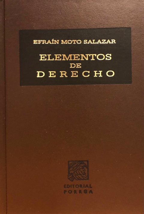 Elementos de Derecho Autor(es) Moto Salazar; Efraín, Moto; José Miguel