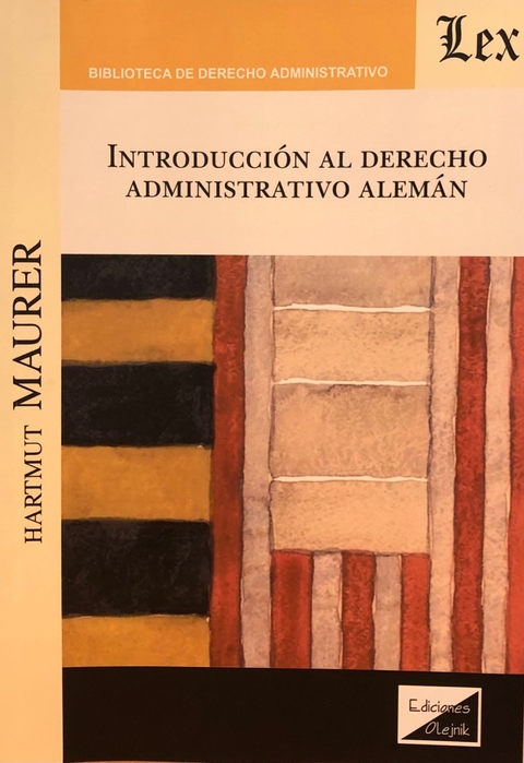 INTRODUCCION AL DERECHO ADMINISTRATIVO ALEMAN Autor : Maurer - Harmut -