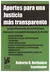 Aportes para una justicia mas transparente Roberto O. Berizonce