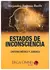 Estados de inconsciencias Alejandro A. Basile